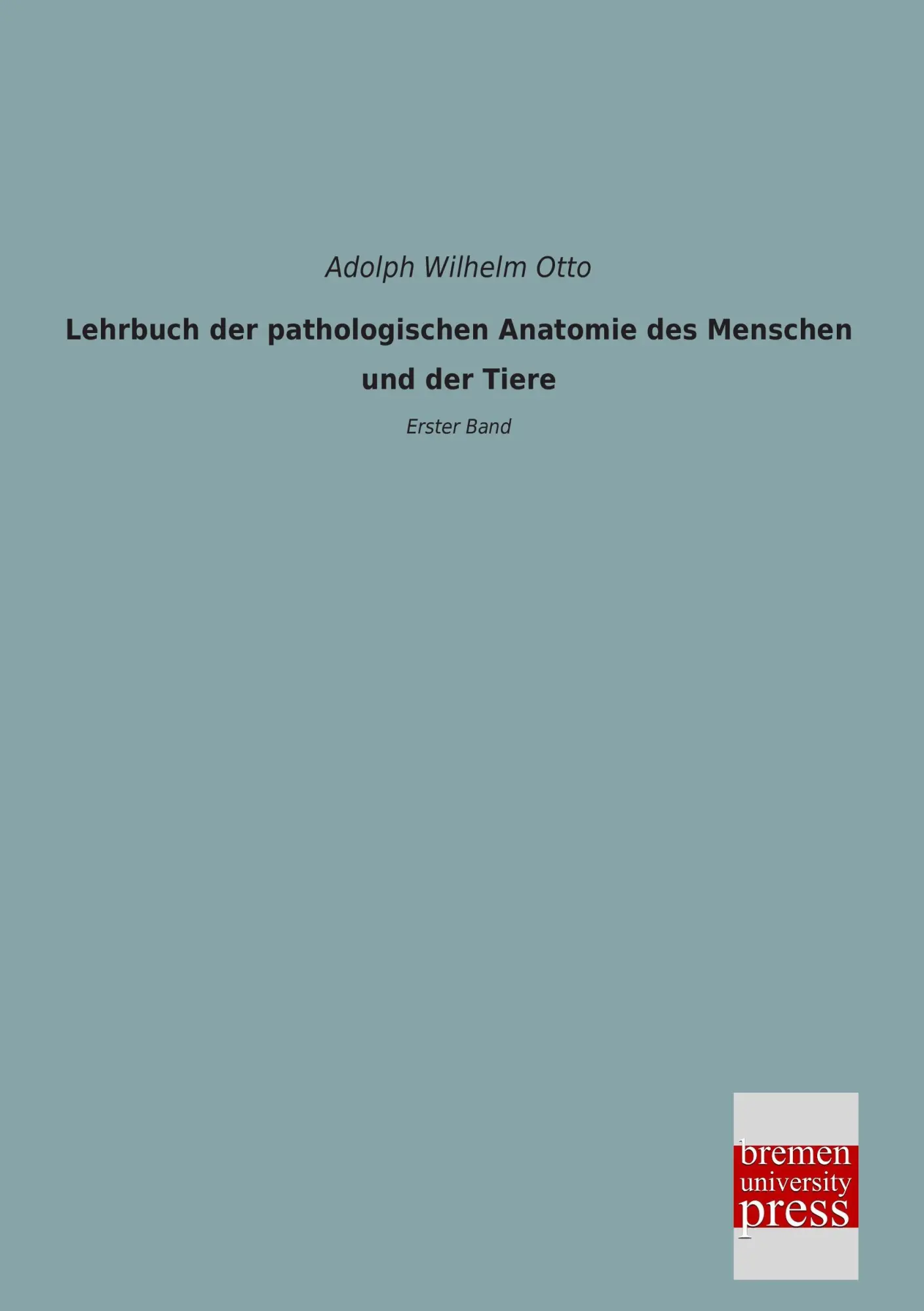 Lehrbuch der pathologischen Anatomie des Menschen und der Tiere