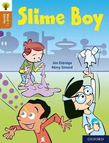 Cover: 9780198496489 | Oxford Reading Tree Word Sparks: Level 8: Slime Boy | Jim Eldridge