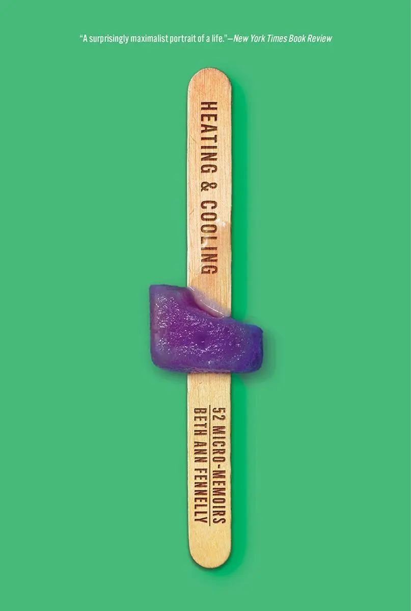 Cover: 9780393356489 | Heating &amp; Cooling | 52 Micro-Memoirs | Beth Ann Fennelly | Taschenbuch