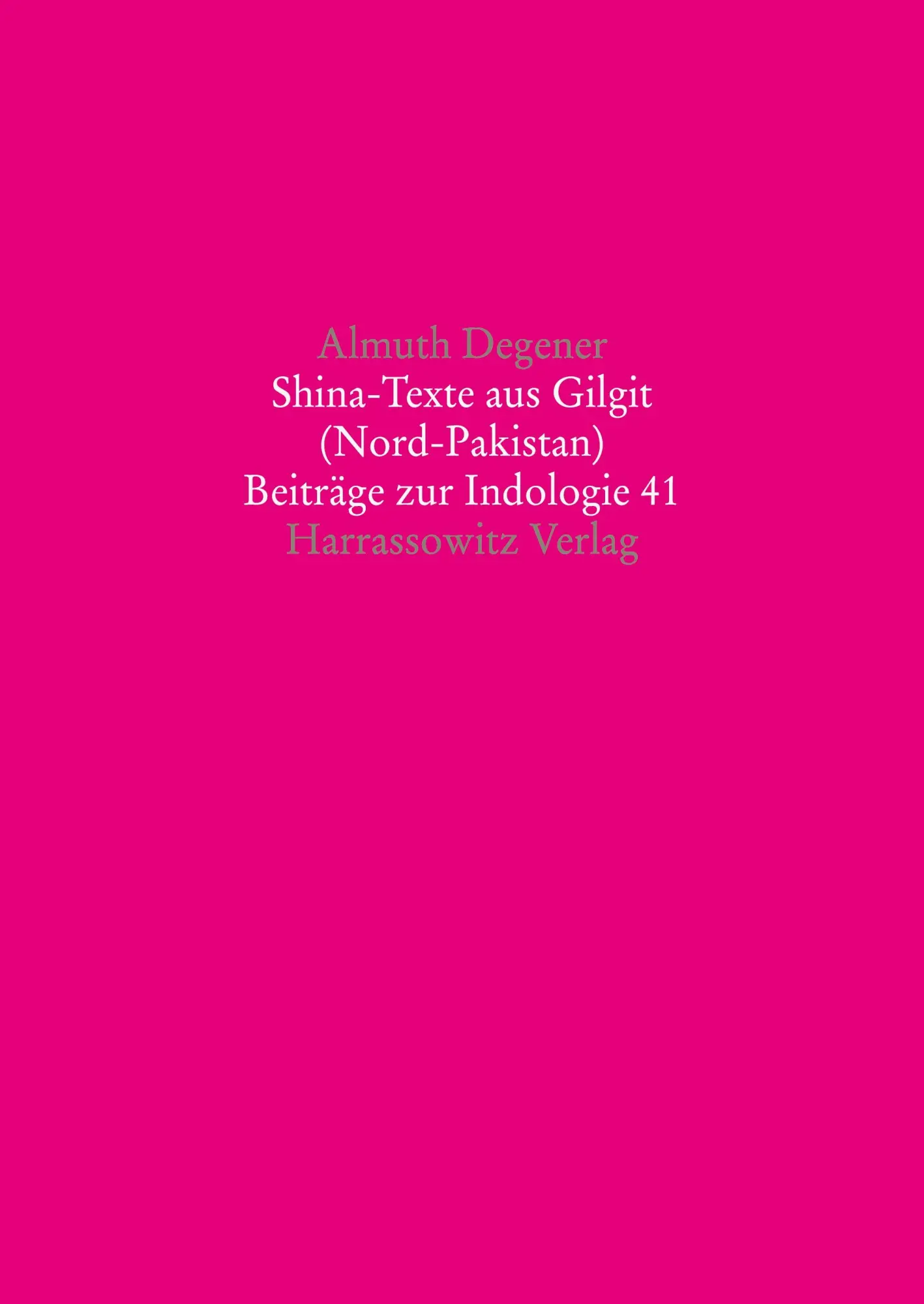 Cover: 9783447056489 | Shina-Texte aus Gilgit (Nord-Pakistan) | Almuth Degener | Taschenbuch