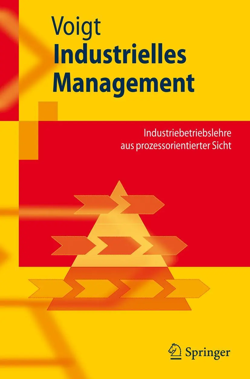 Cover: 9783540256489 | Industrielles Management | Kai-Ingo Voigt | Taschenbuch | xxxvii