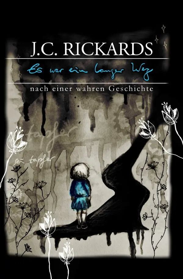 Cover: 9783746726489 | Es war ein langer Weg | [illustriertes Taschenbuch] | J. C. Rickards