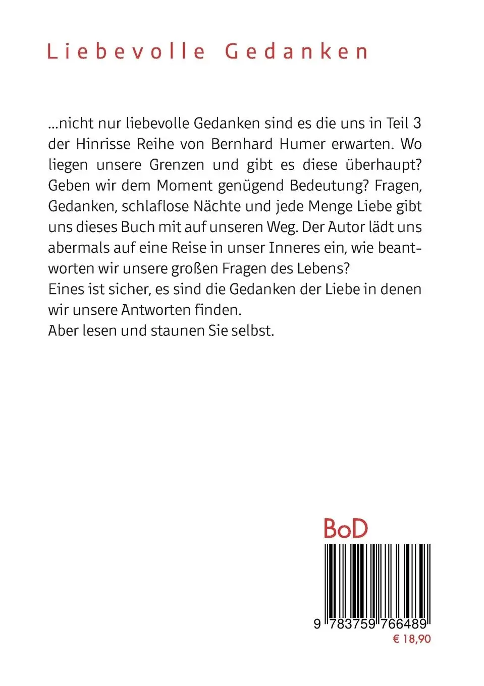 Rückseite: 9783759766489 | Hirnrisse | Liebevolle Gedanken | Bernhard Humer | Taschenbuch | 2024