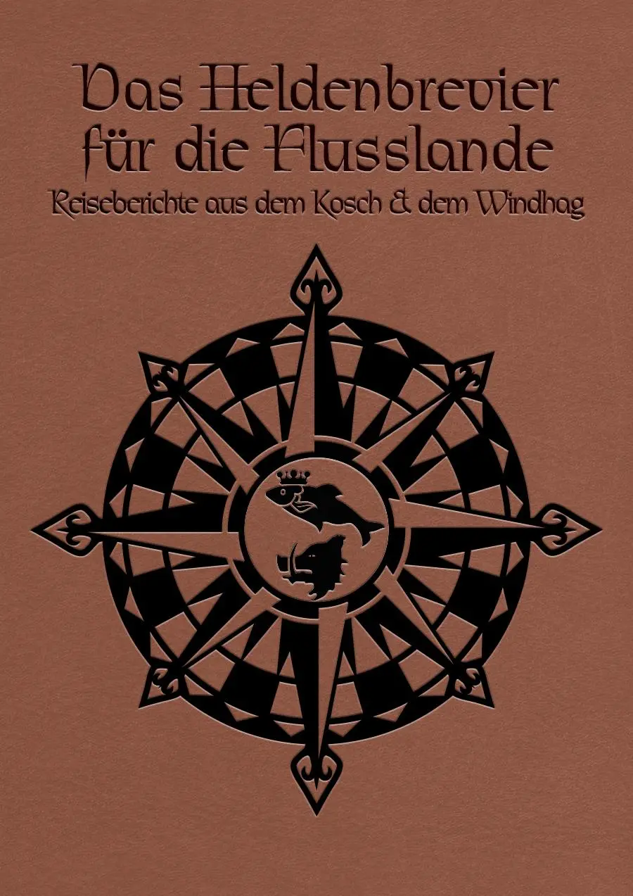 Cover: 9783957526489 | DSA - Das Heldenbrevier der Flusslande | Carolina Möbis | Taschenbuch