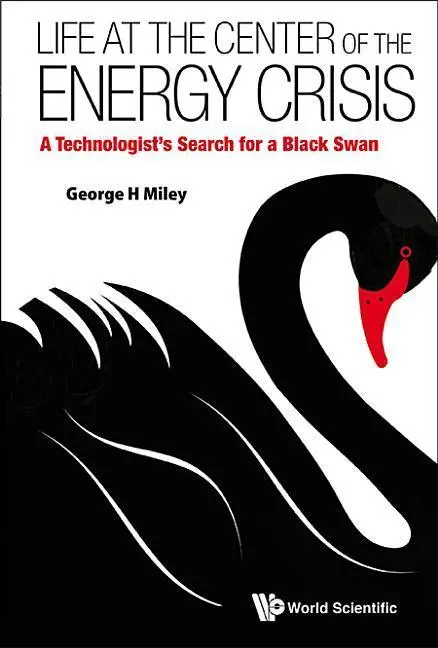 Cover: 9789814436489 | Life at the Center of the Energy Crisis: A Technologist's Search...
