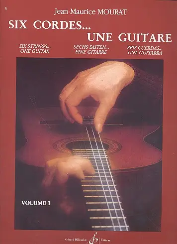 Cover: 9790043016489 | Six Cordes... Une Guitare Volume 1 | Jean-Maurice Mourat | Buch