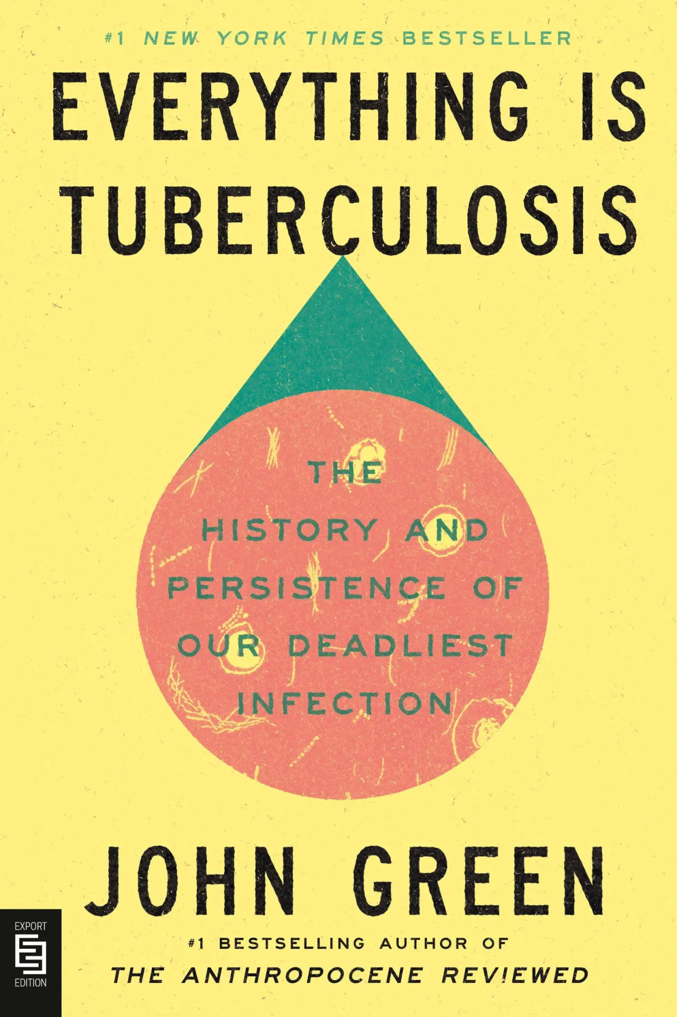 Cover: 9780525556589 | Everything Is Tuberculosis | John Green | Taschenbuch | Englisch