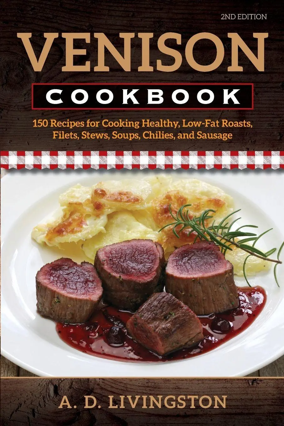Cover: 9780811736589 | Venison Cookbook | A. D. Livingston | Taschenbuch | Englisch | 2017