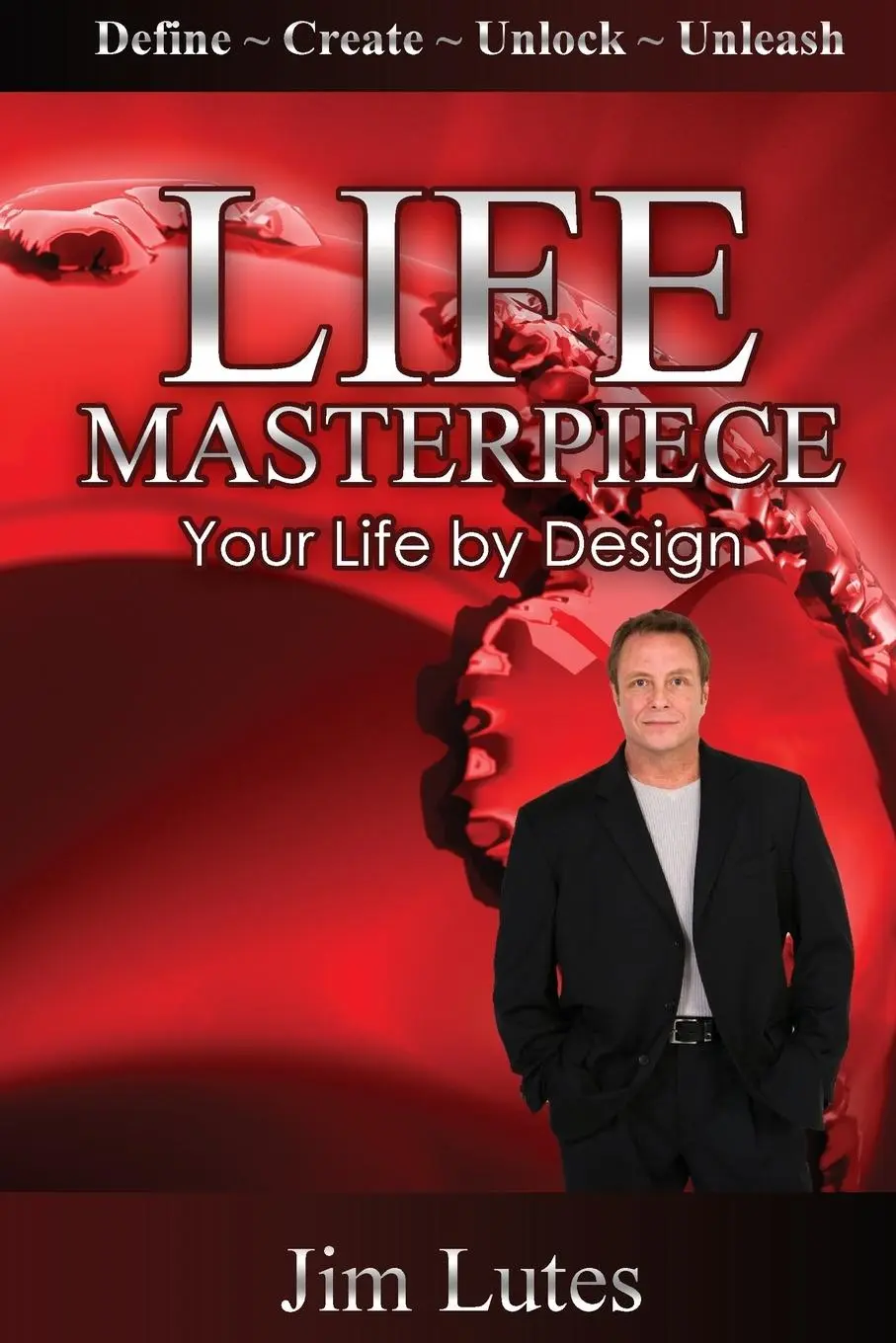 Cover: 9781495146589 | Life Masterpiece | Your Life by Design | Jim Lutes | Taschenbuch