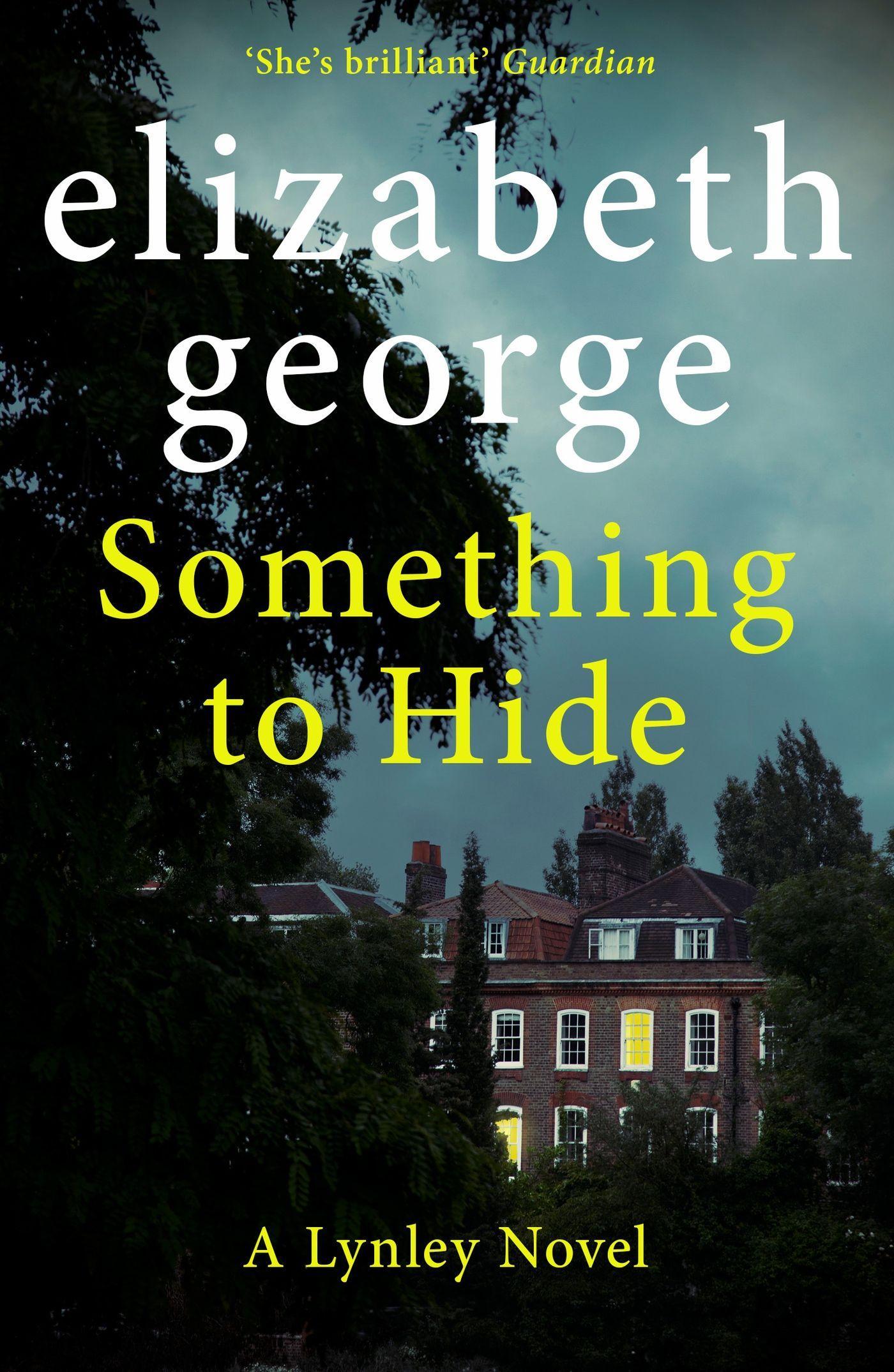 Cover: 9781529346589 | Something to Hide | Elizabeth George | Taschenbuch | 640 S. | Englisch
