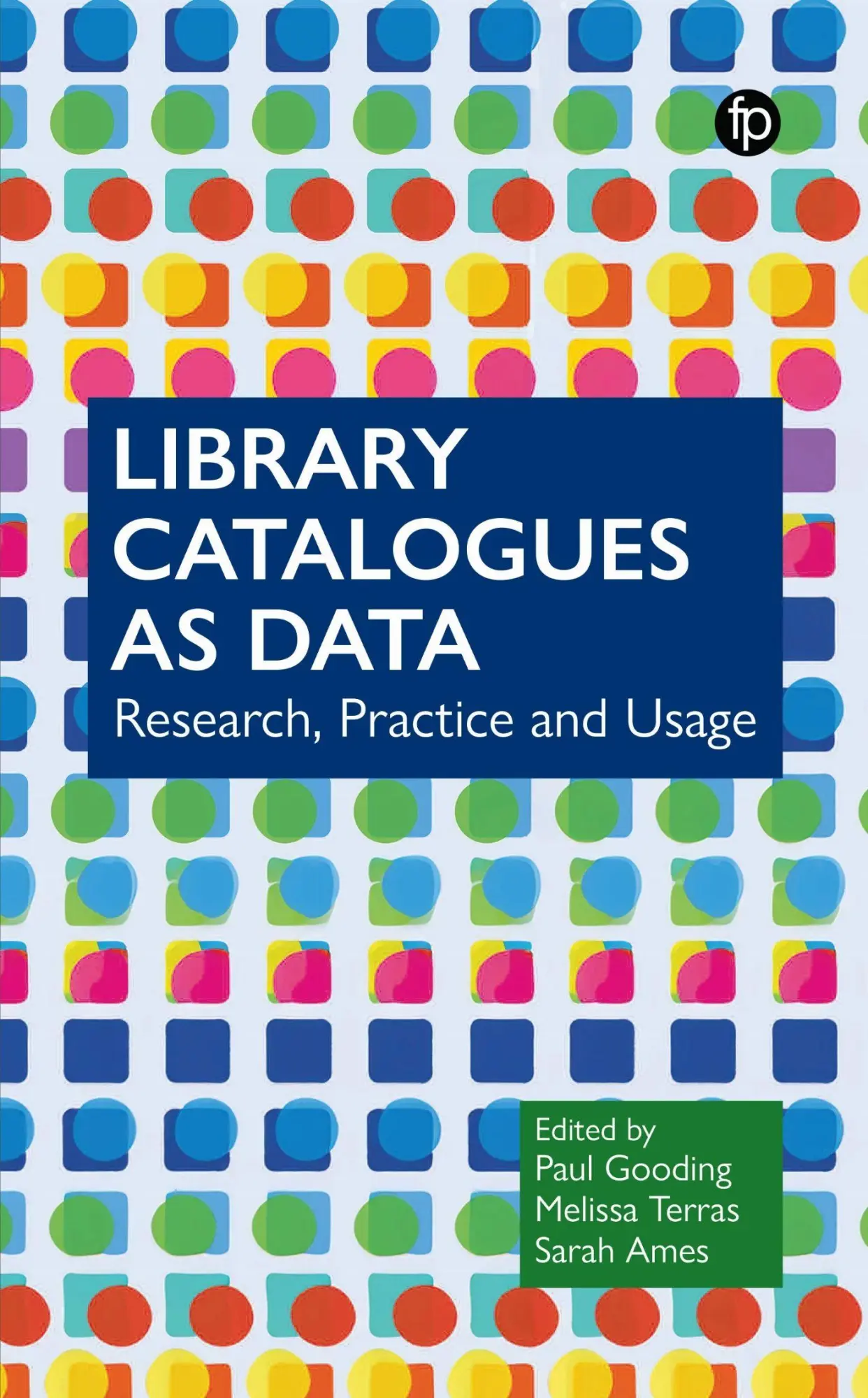 Cover: 9781783306589 | Library Catalogues as Data | Research, Practice and Usage | Buch