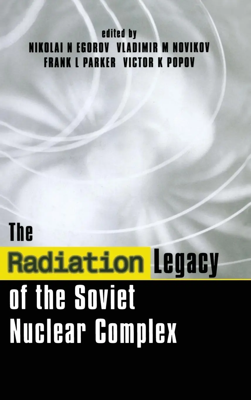 Cover: 9781853836589 | The Radiation Legacy of the Soviet Nuclear Complex | Egorov (u. a.)