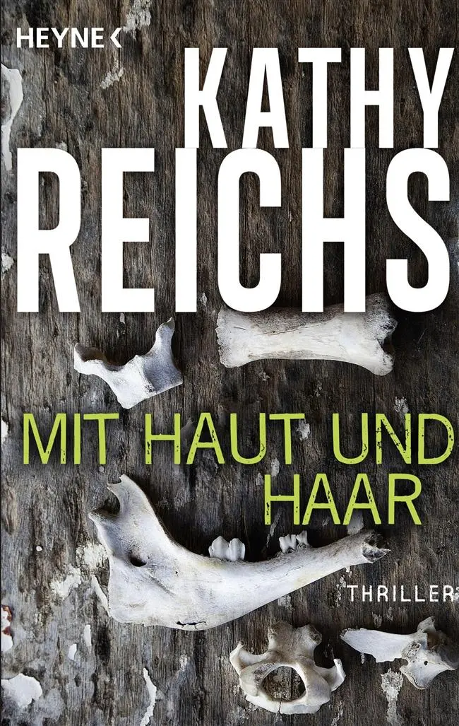 Cover: 9783453436589 | Mit Haut und Haar | Kathy Reichs | Taschenbuch | 400 S. | Deutsch