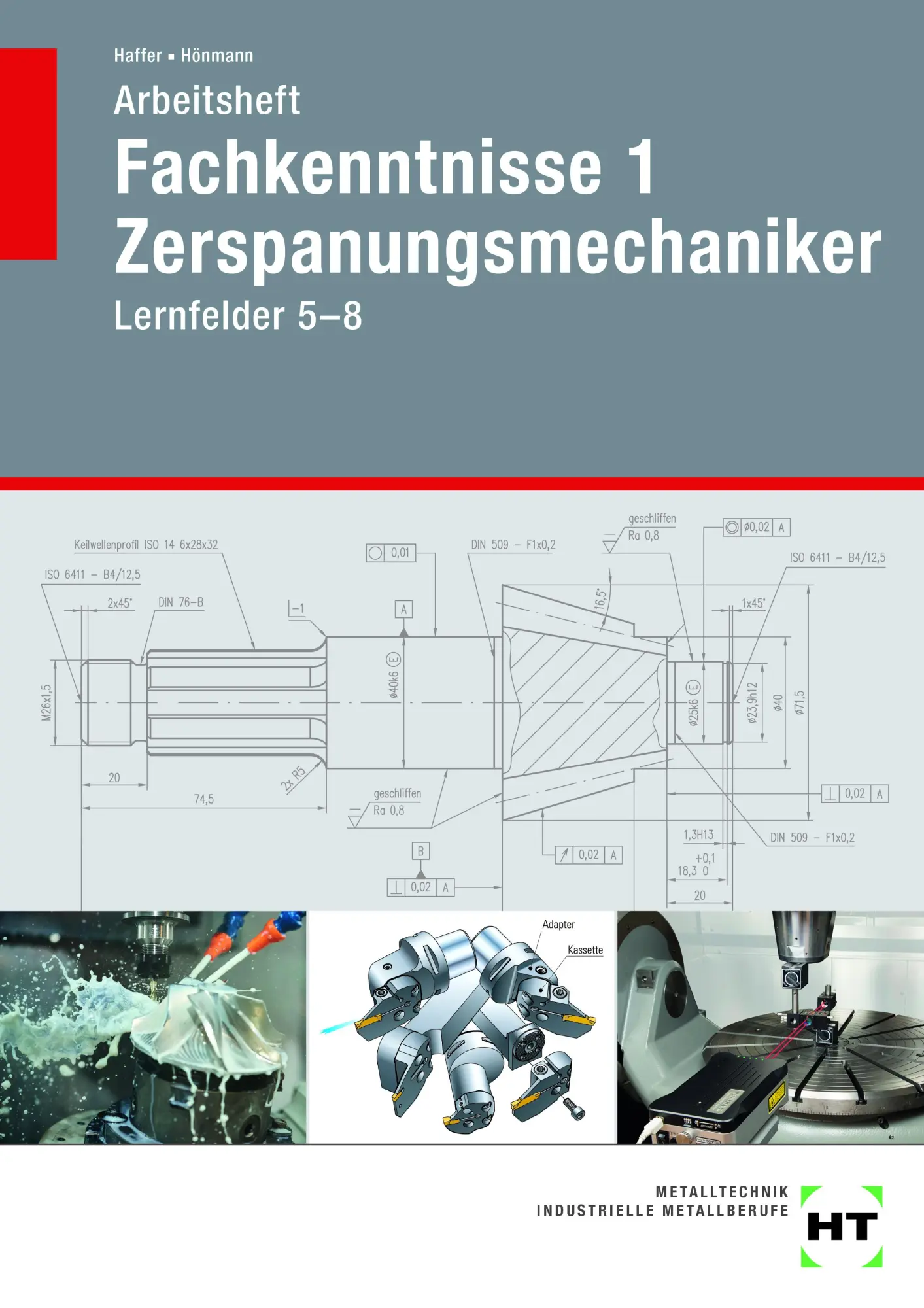 Cover: 9783582516589 | Arbeitsheft Fachkenntnisse 1 Zerspanungsmechaniker | Lernfelder 5-8