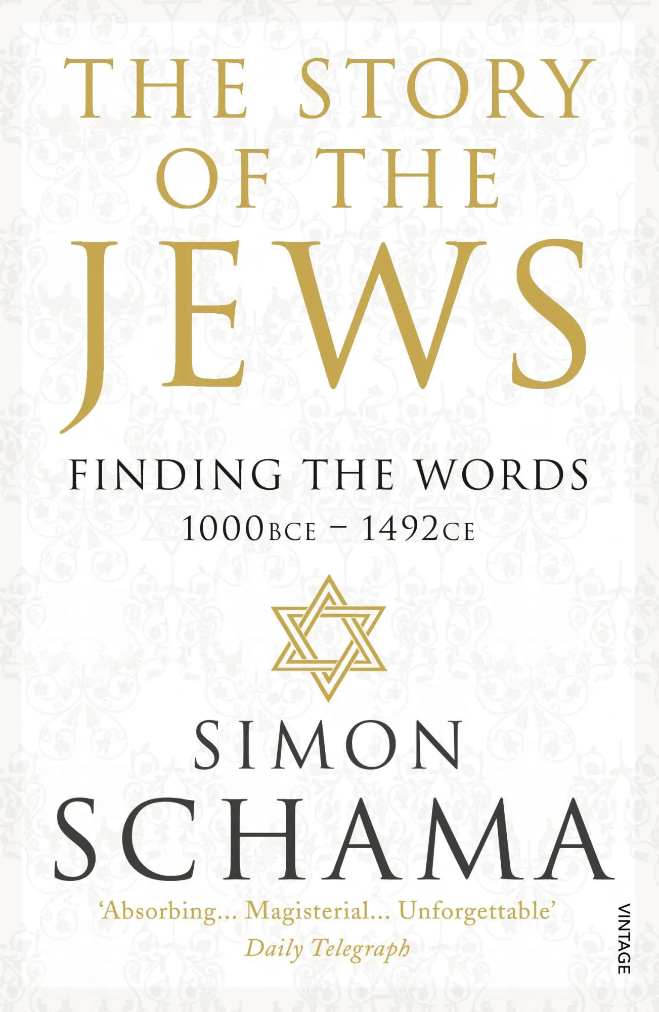 Cover: 9780099546689 | The Story of the Jews. Finding the Words (1000 BCE - 1492) | Schama
