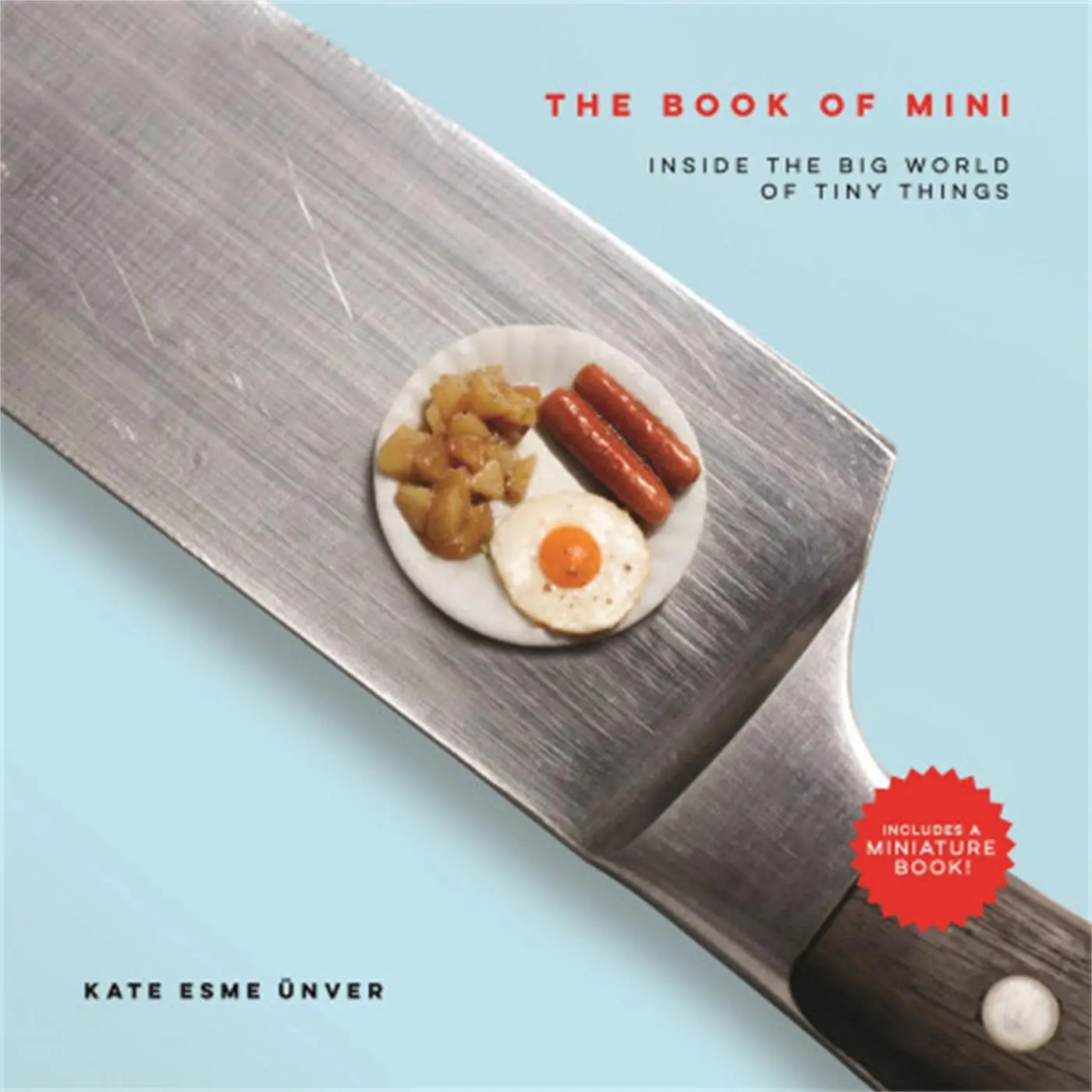 Cover: 9780762466689 | The Book of Mini | Inside the Big World of Tiny Things | Unver | Buch
