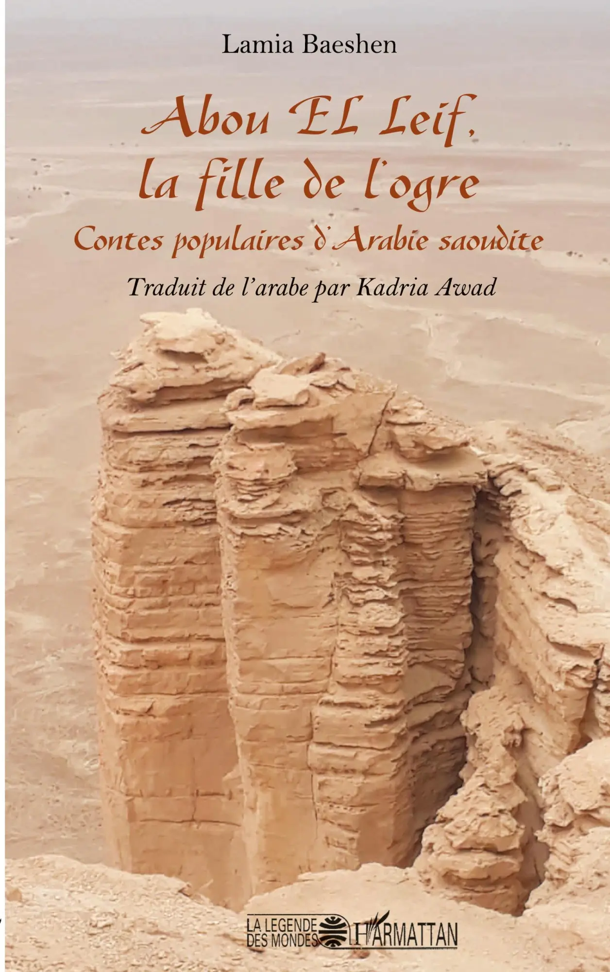 Cover: 9782343186689 | Abou El Leif, la fille de l'ogre | Contes populaires d'Arabie saoudite