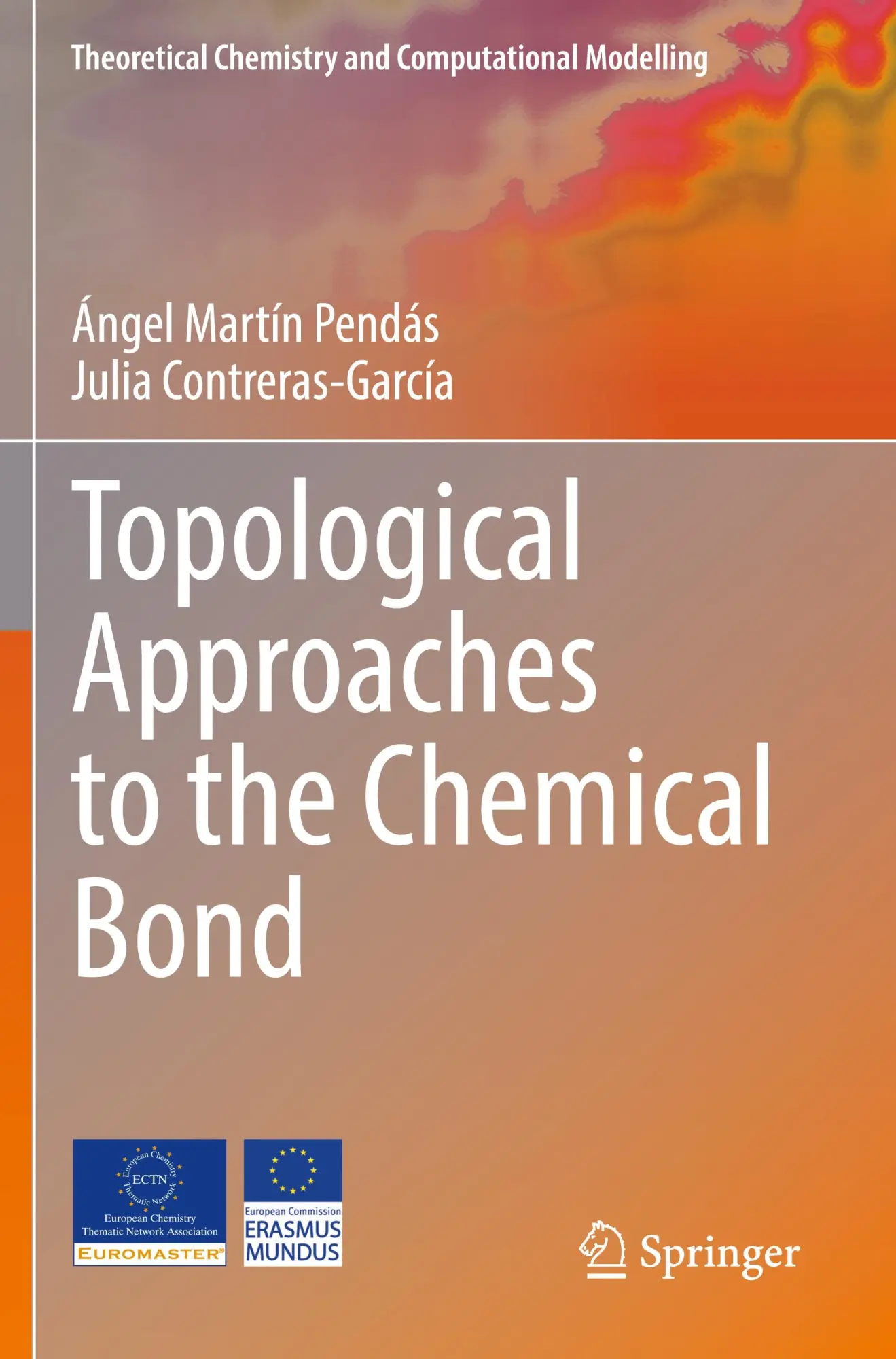 Cover: 9783031136689 | Topological Approaches to the Chemical Bond | Contreras-García (u. a.)