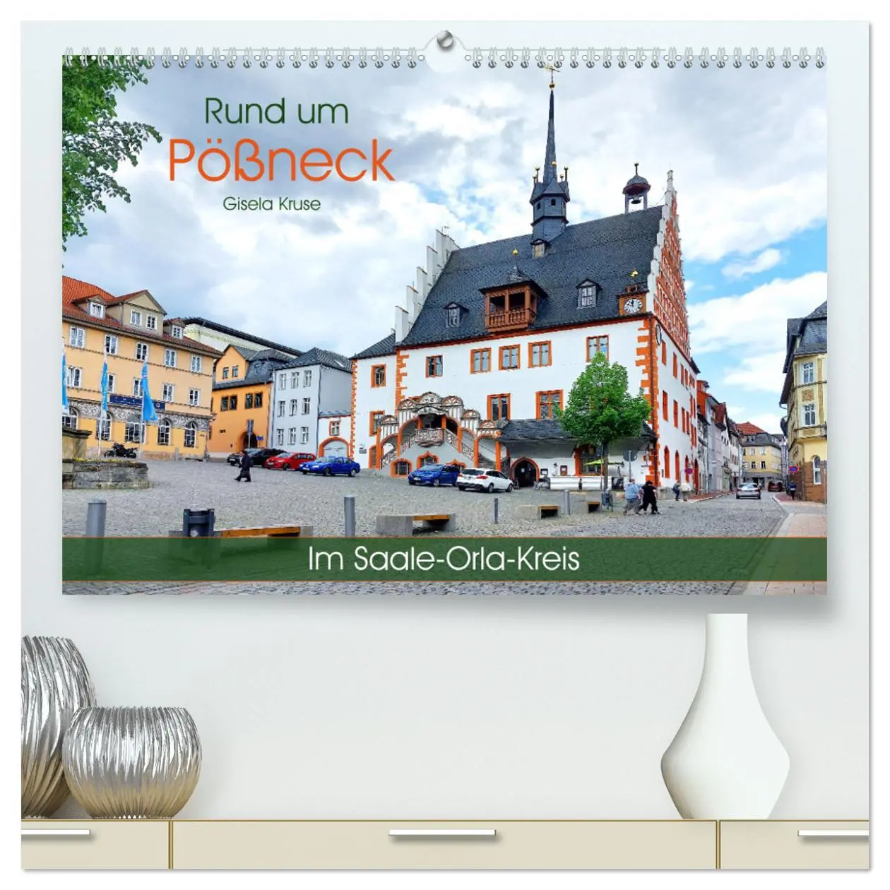 Cover: 9783457246689 | Rund um Pößneck - Im Saale-Orla-Kreis (hochwertiger Premium...