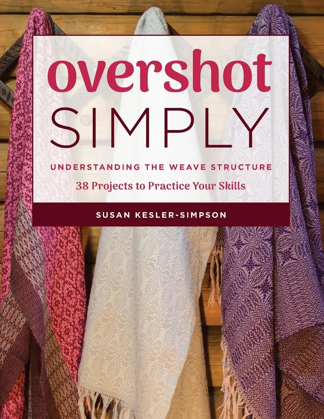 Cover: 9780811716789 | Overshot Simply | Susan Kesler-Simpson | Taschenbuch | Englisch | 2018