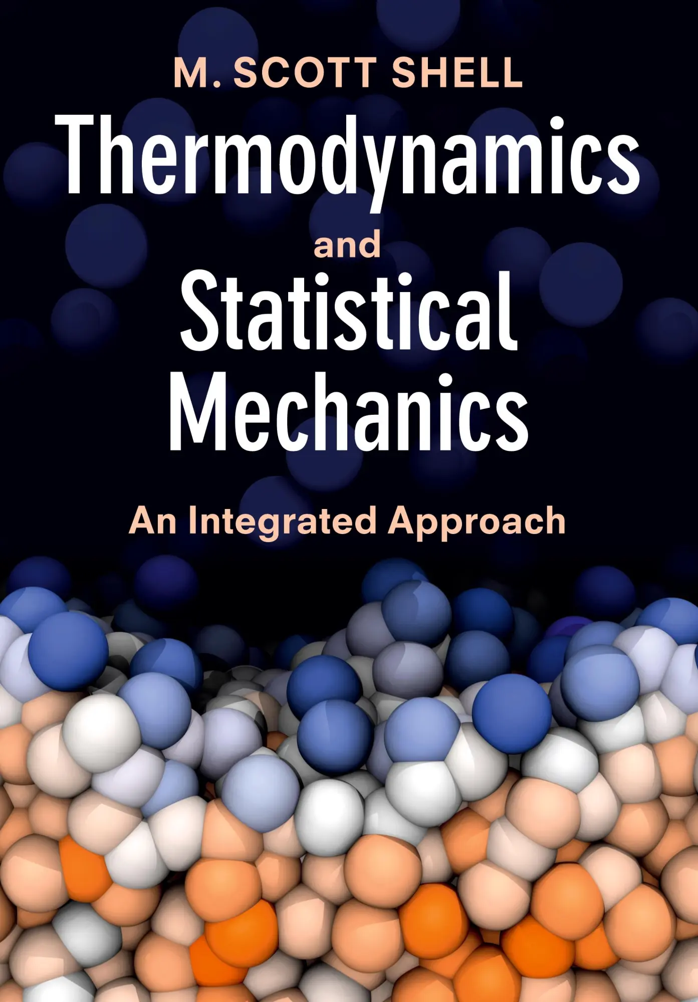 Cover: 9781107656789 | Thermodynamics and Statistical Mechanics | M. Scott Shell | Buch