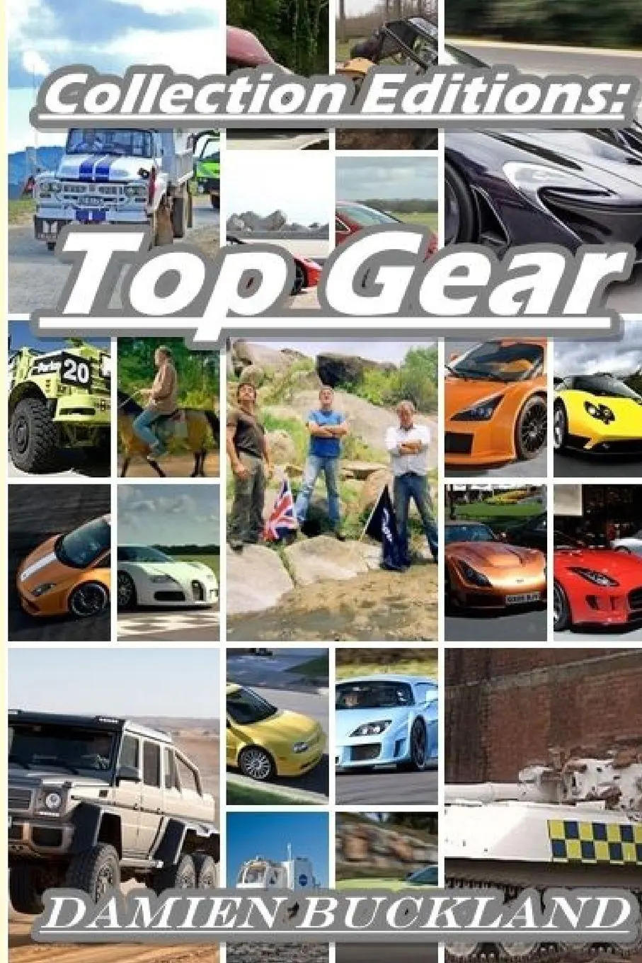 Cover: 9781291946789 | Collection Editions | Top Gear | Damien Buckland | Taschenbuch | 2014