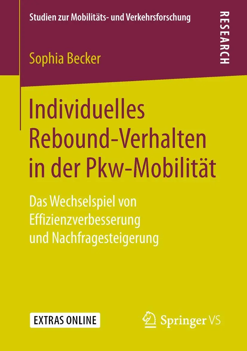 Cover: 9783658206789 | Individuelles Rebound-Verhalten in der Pkw-Mobilität | Sophia Becker