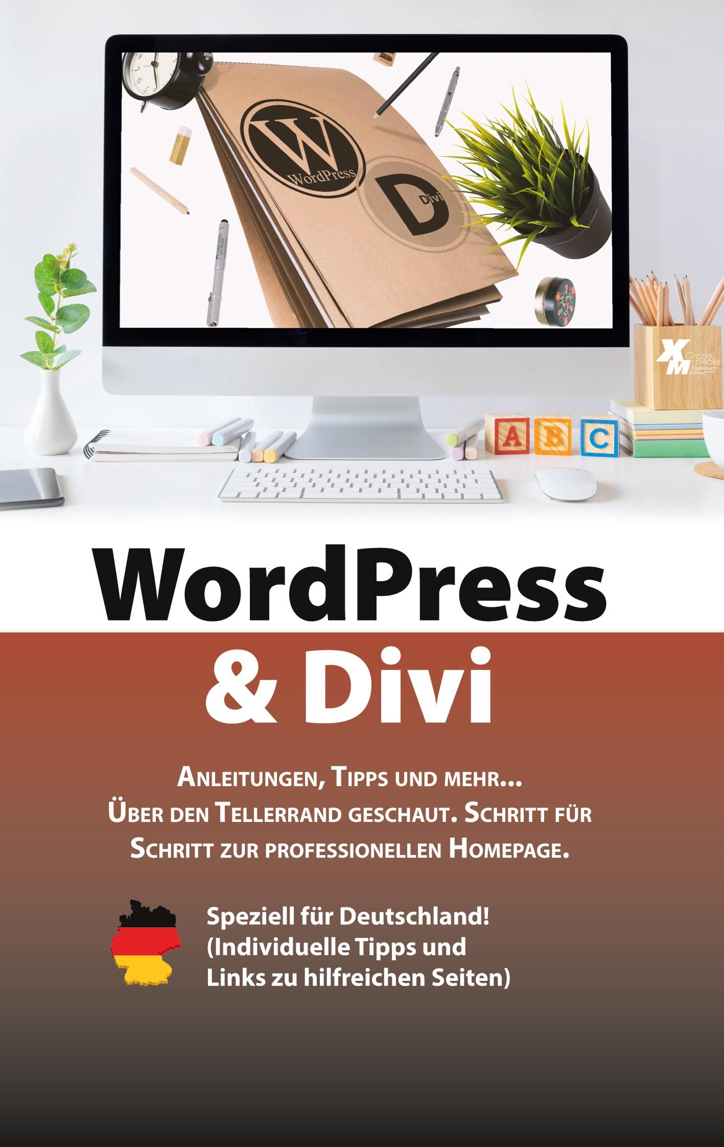 Cover: 9783754306789 | WordPress &amp; Divi | Tim Rautenberg | Taschenbuch | Paperback | 136 S.