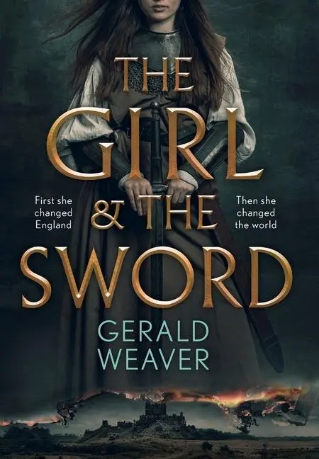 Cover: 9781915036889 | The Girl and the Sword | Gerald Weaver | Buch | Gebunden | Englisch