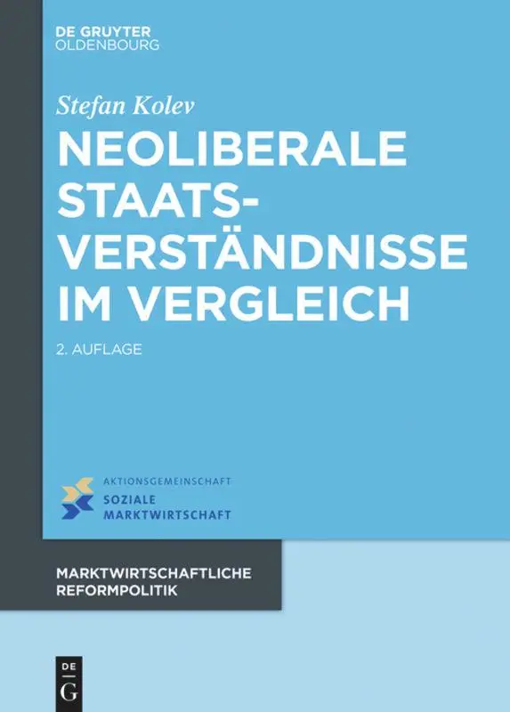 Cover: 9783110486889 | Neoliberale Staatsverständnisse im Vergleich | Stefan Kolev | Buch Cover: 9783110486889 | Neoliberale Staatsverständnisse im Vergleich | Stefan Kolev | Buch