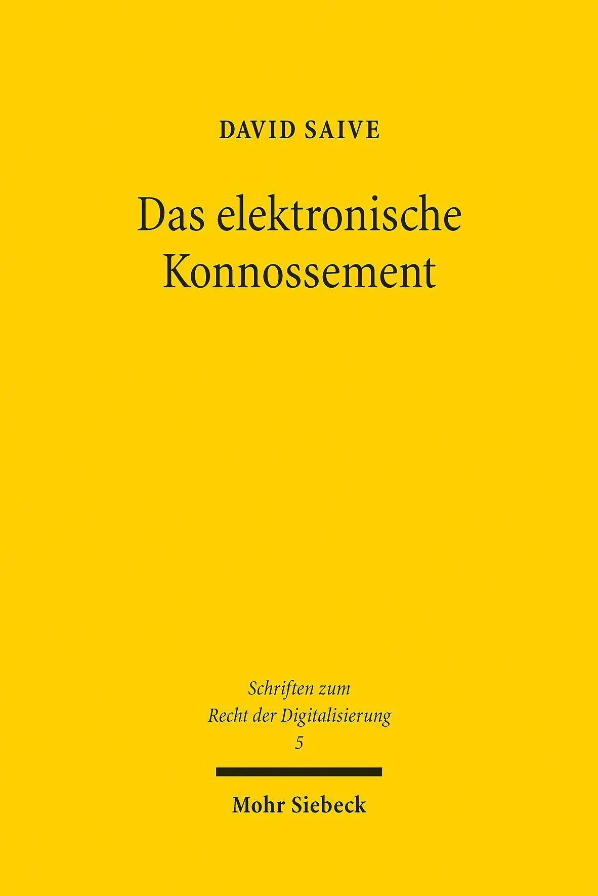 Cover: 9783161596889 | Das elektronische Konnossement | David Saive | Taschenbuch | XXII