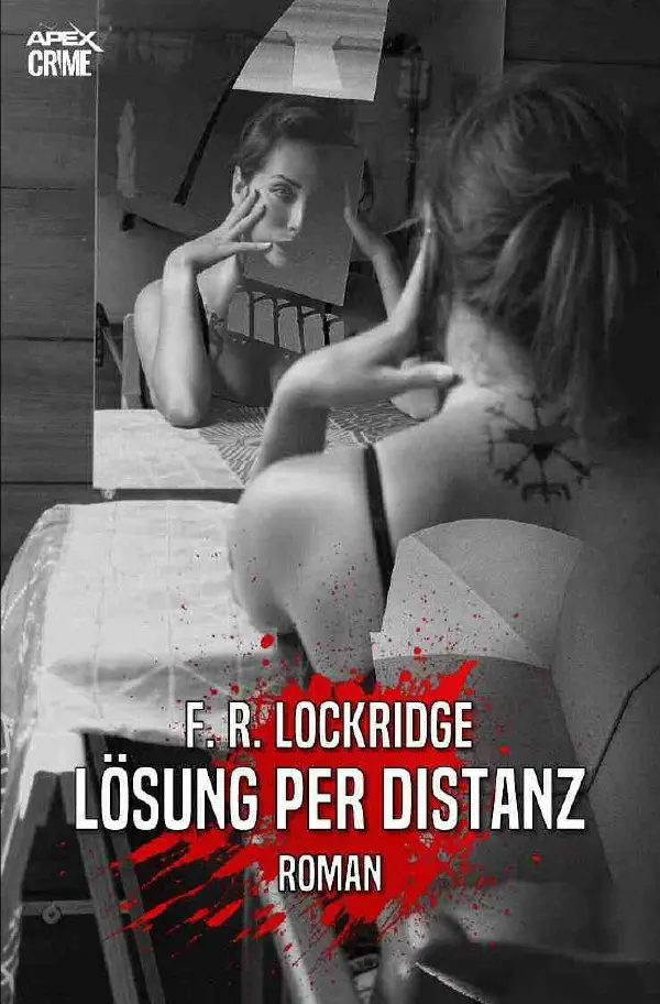 Cover: 9783756516889 | LÖSUNG PER DISTANZ | Der Krimi-Klassiker!. DE | F. R. Lockridge | Buch