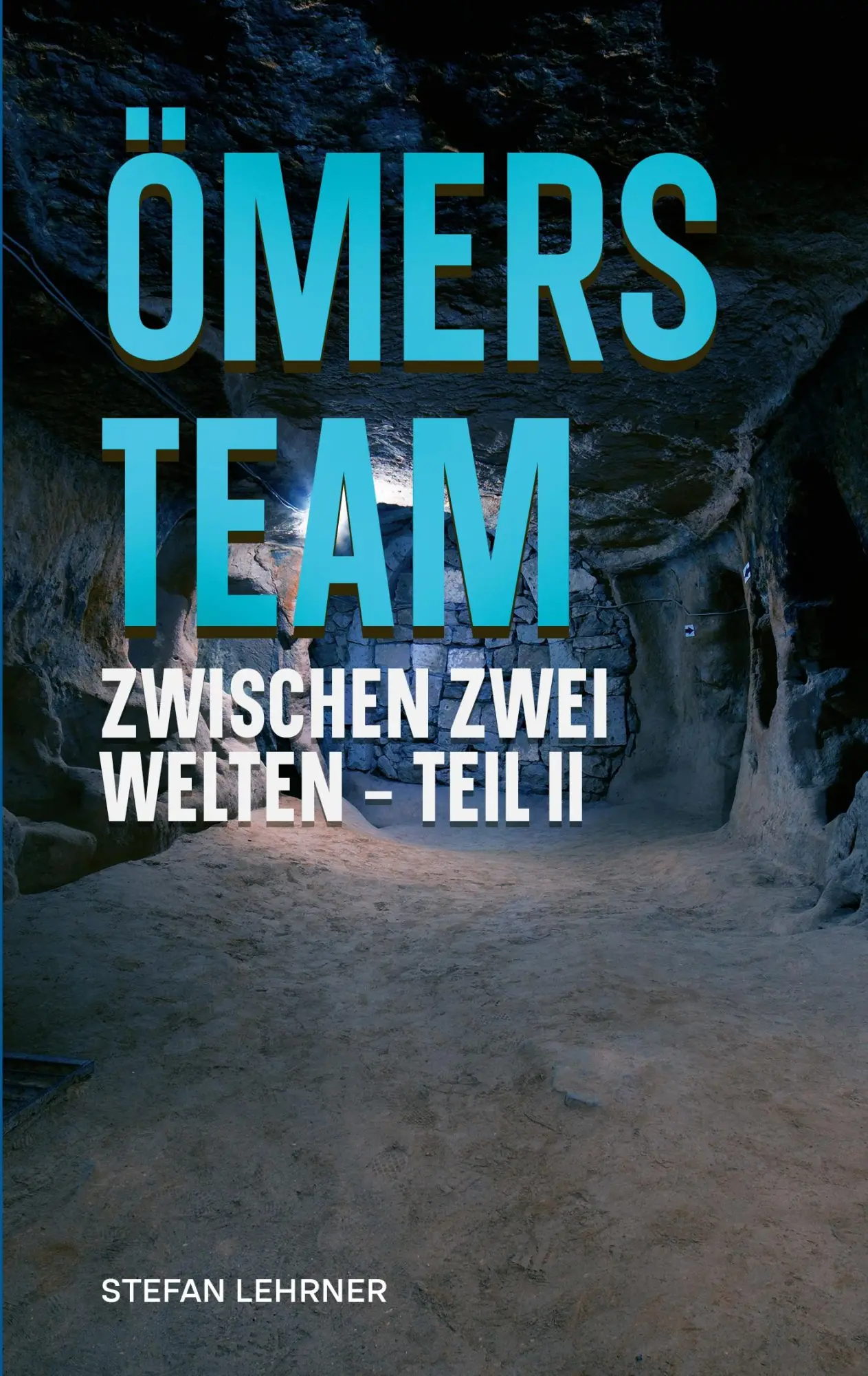 Cover: 9783769316889 | Ömers Team | Zwischen zwei Welten - Teil II | Stefan Lehrner | Buch