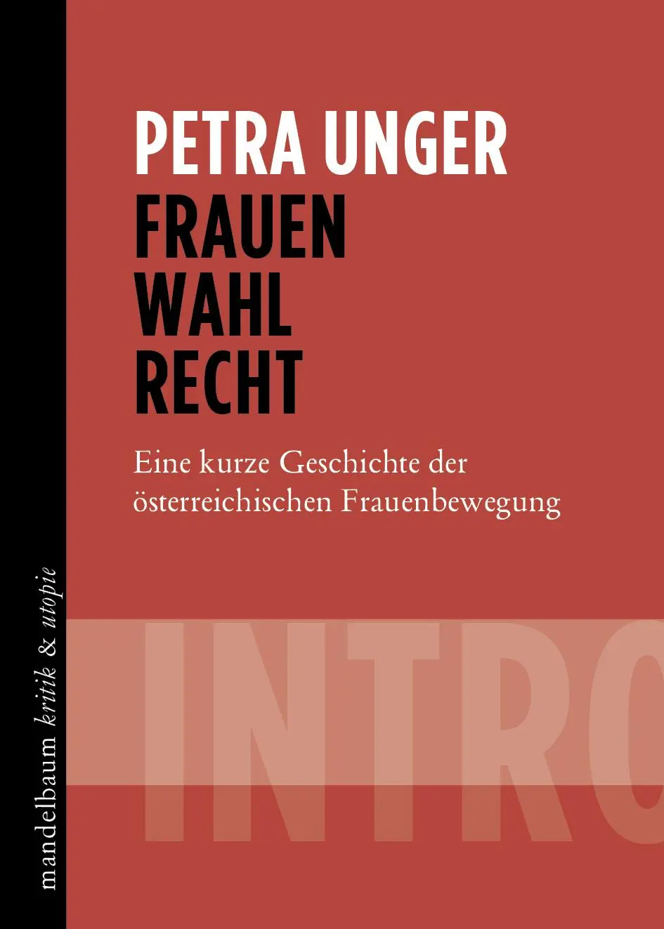 Cover: 9783854766889 | Frauen Wahl Recht | Petra Unger | Taschenbuch | 146 S. | Deutsch