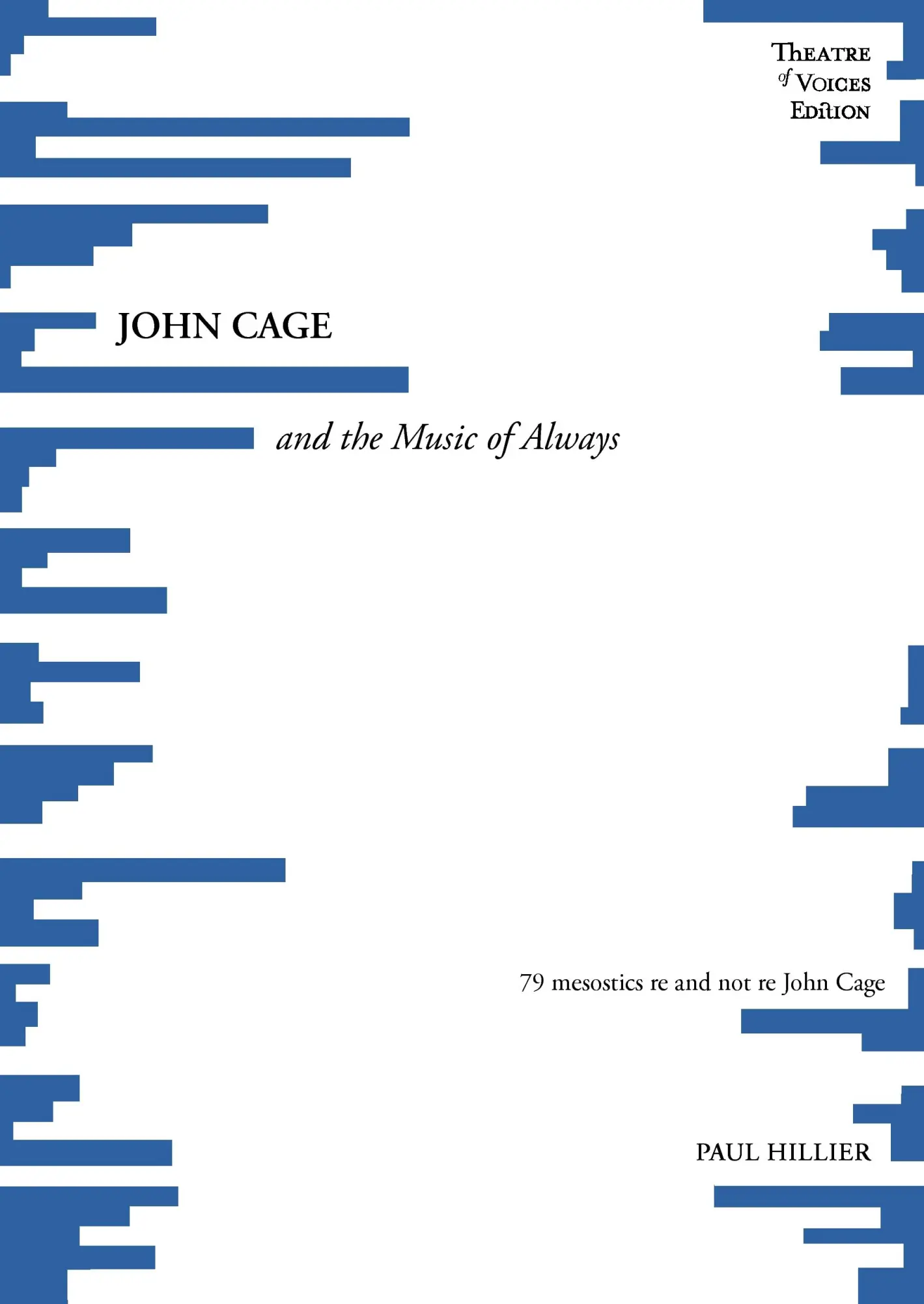 Cover: 9788790056889 | JOHN CAGE and the Music of Always | Paul Hillier | Buch | Englisch