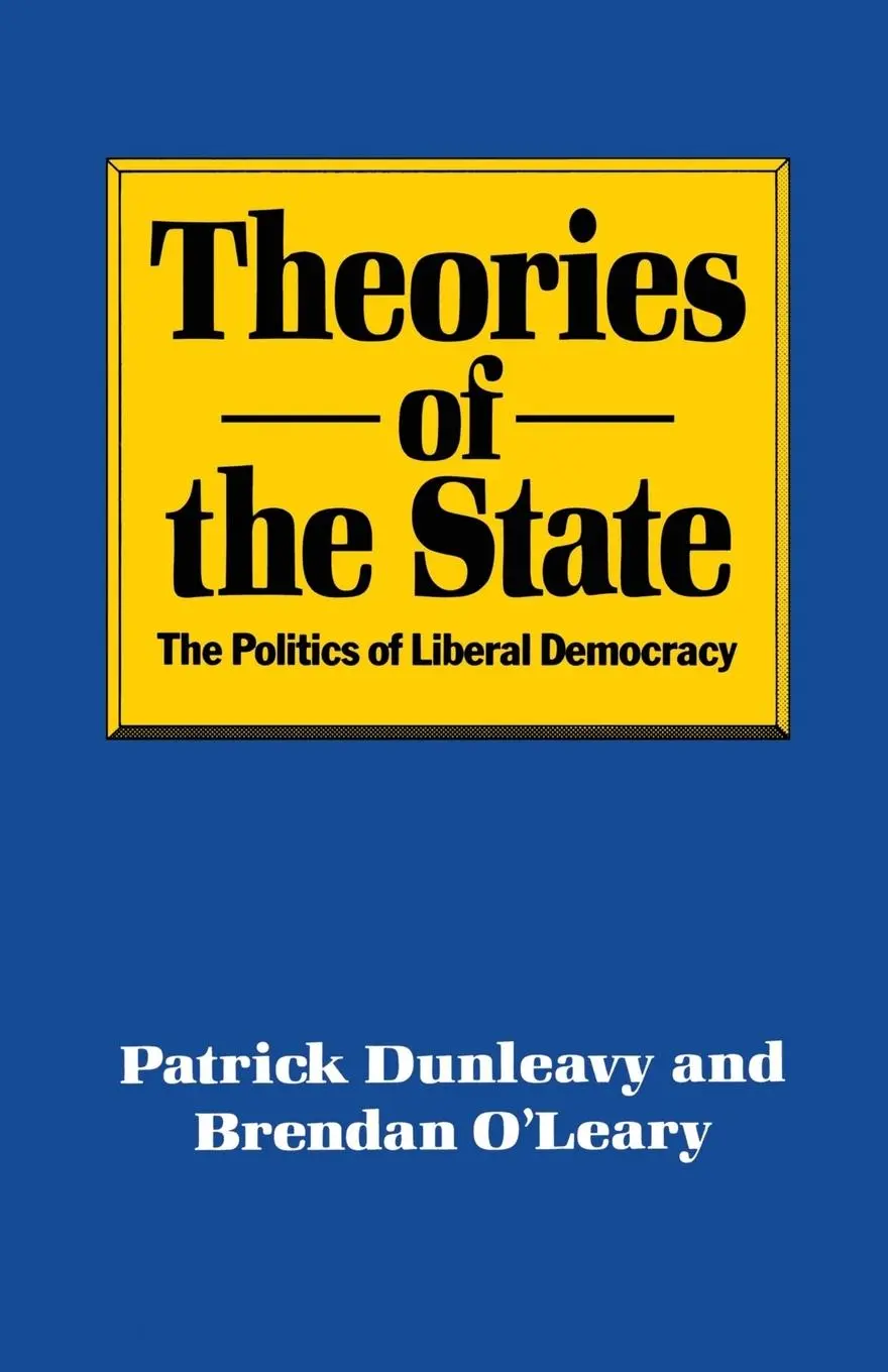 Cover: 9780333386989 | Theories of the State | The Politics of Liberal Democracy | Buch