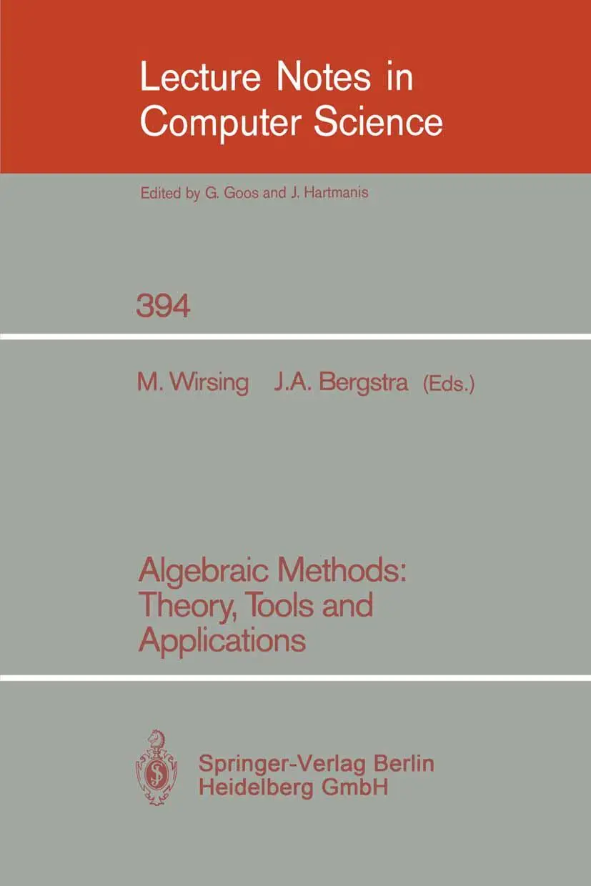 Cover: 9783540516989 | Algebraic Methods: Theory, Tools and Applications | Bergstra (u. a.)