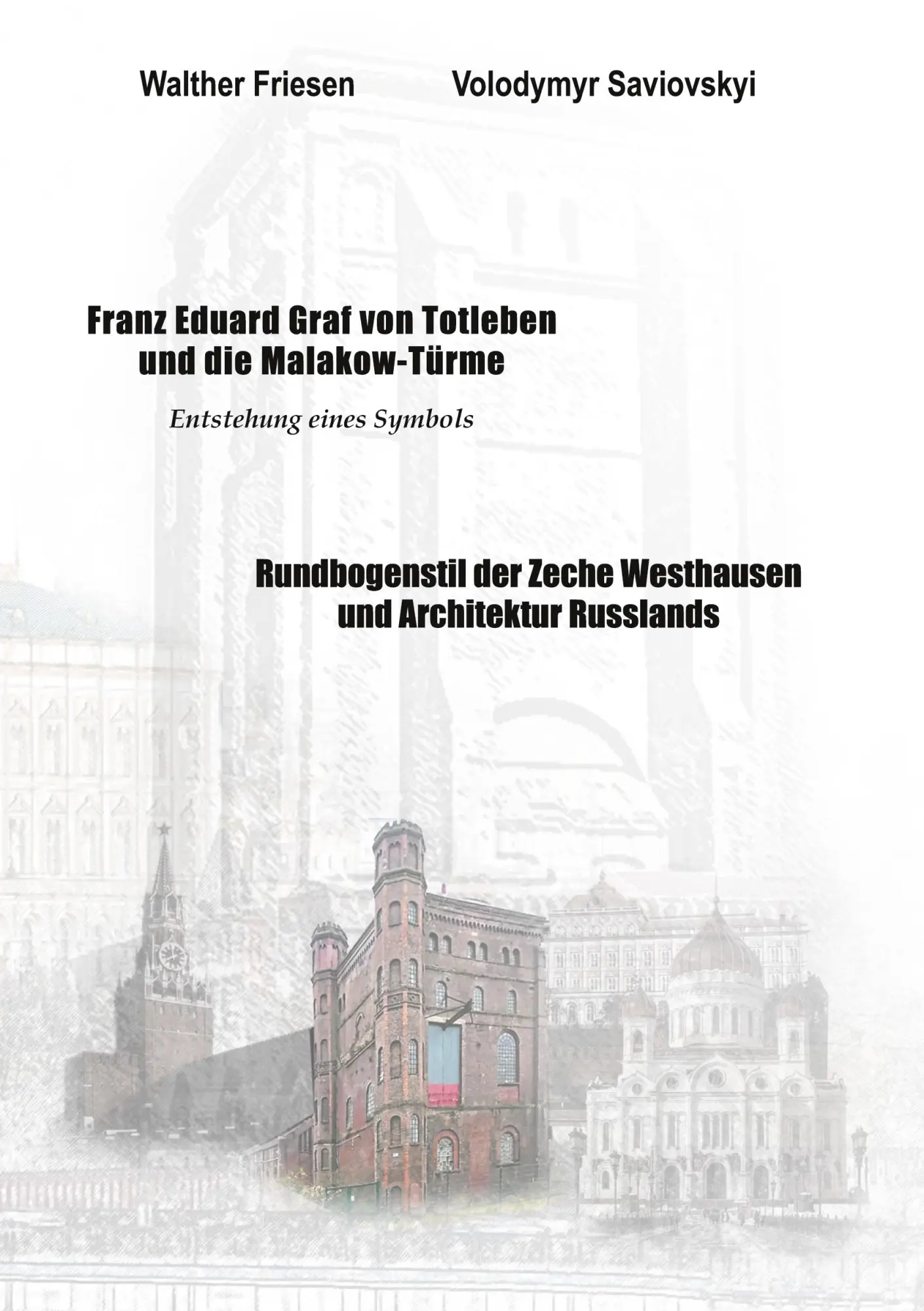 Cover: 9783755756989 | Franz Eduard Graf von Totleben und die Malakow-Türme. Rundbogenstil...