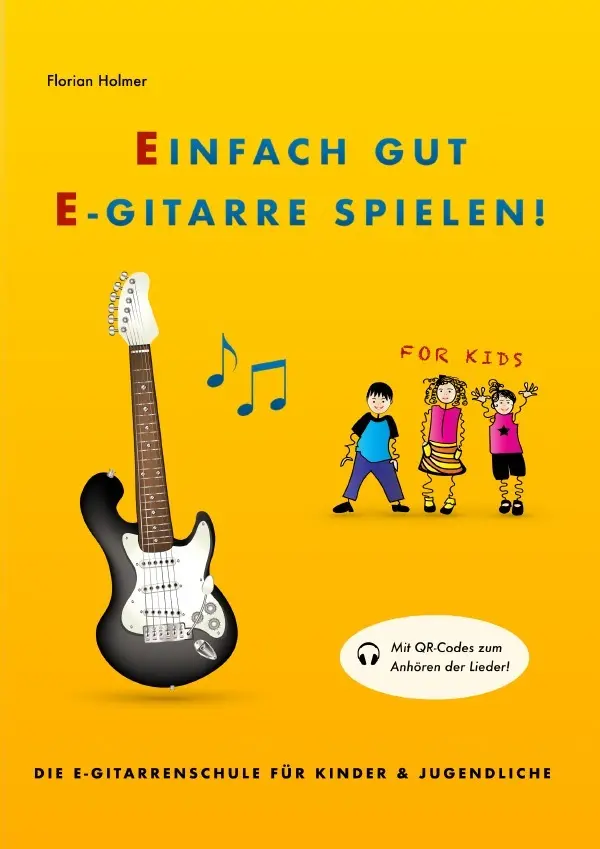 Cover: 9783759886989 | Einfach Gut E-Gitarre Spielen! | Band 1. DE | Florian Holmer | Buch