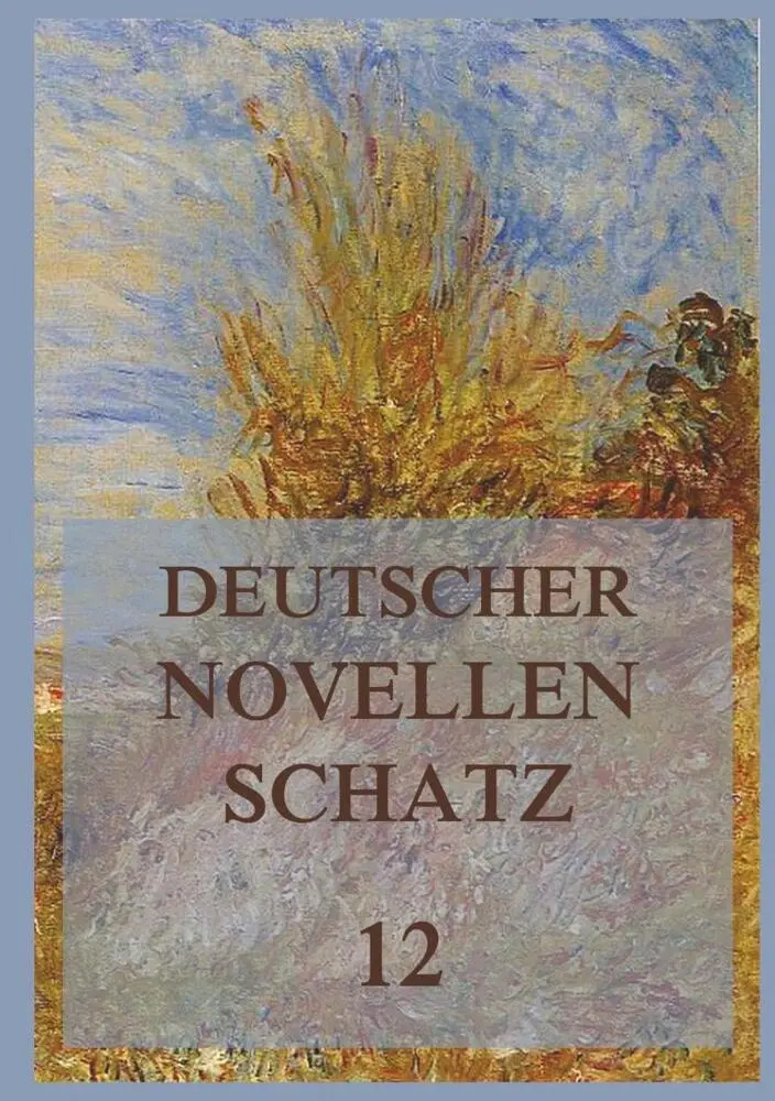 Cover: 9783849666989 | Deutscher Novellenschatz 12 | Jeremias Gotthelf (u. a.) | Taschenbuch