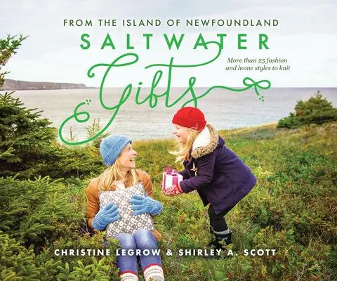 Cover: 9781989417089 | Saltwater Gifts from the Island of Newfoundland | Legrow (u. a.)