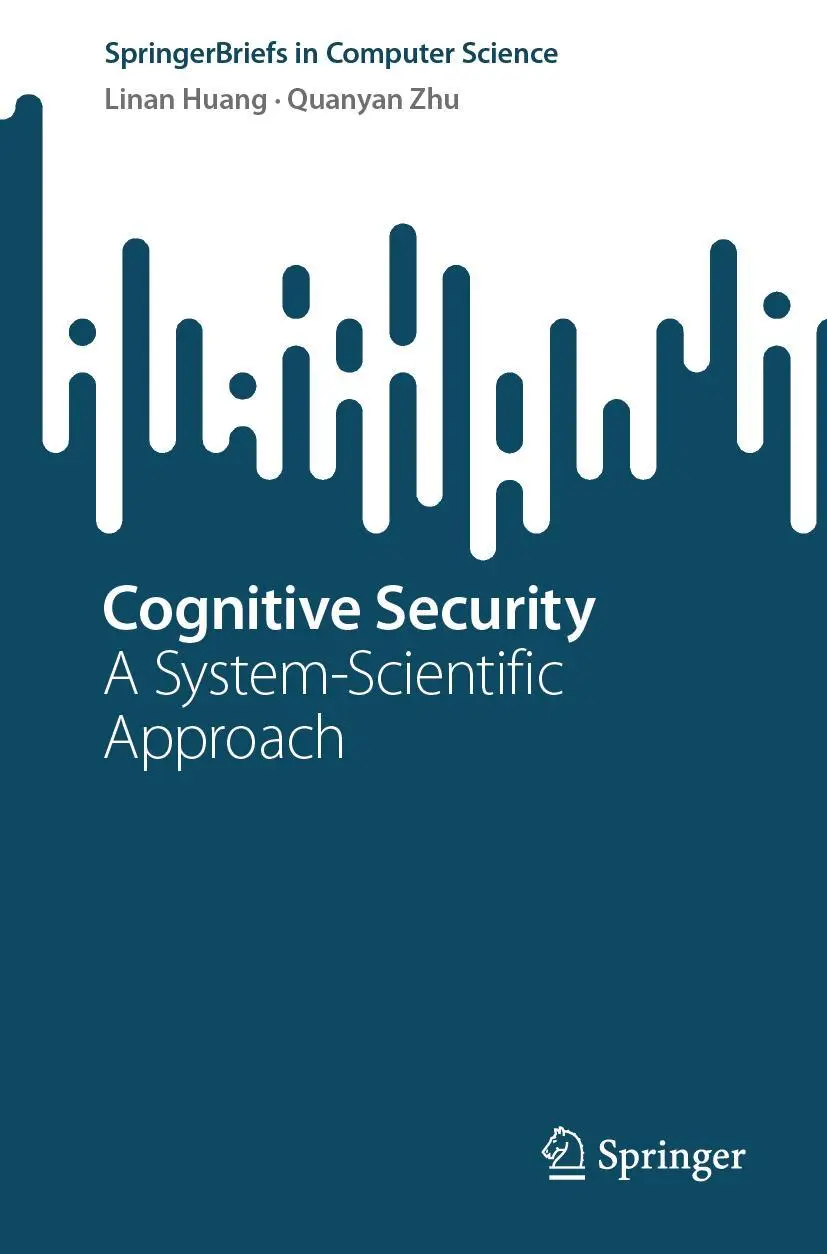 Cover: 9783031307089 | Cognitive Security | A System-Scientific Approach | Huang (u. a.) | ix