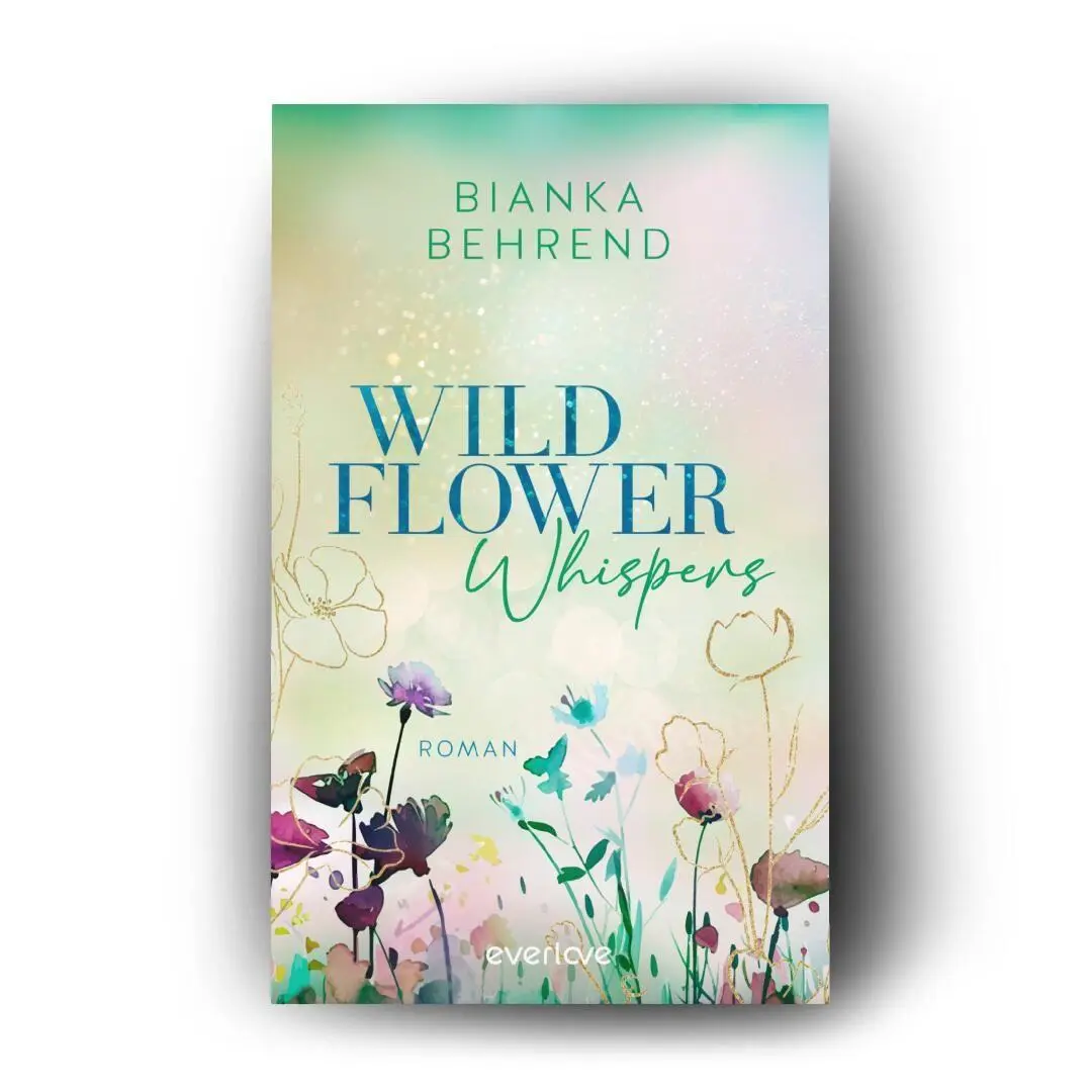 Bild: 9783492067089 | Wildflower Whispers | Bianka Behrend | Taschenbuch | 384 S. | Deutsch