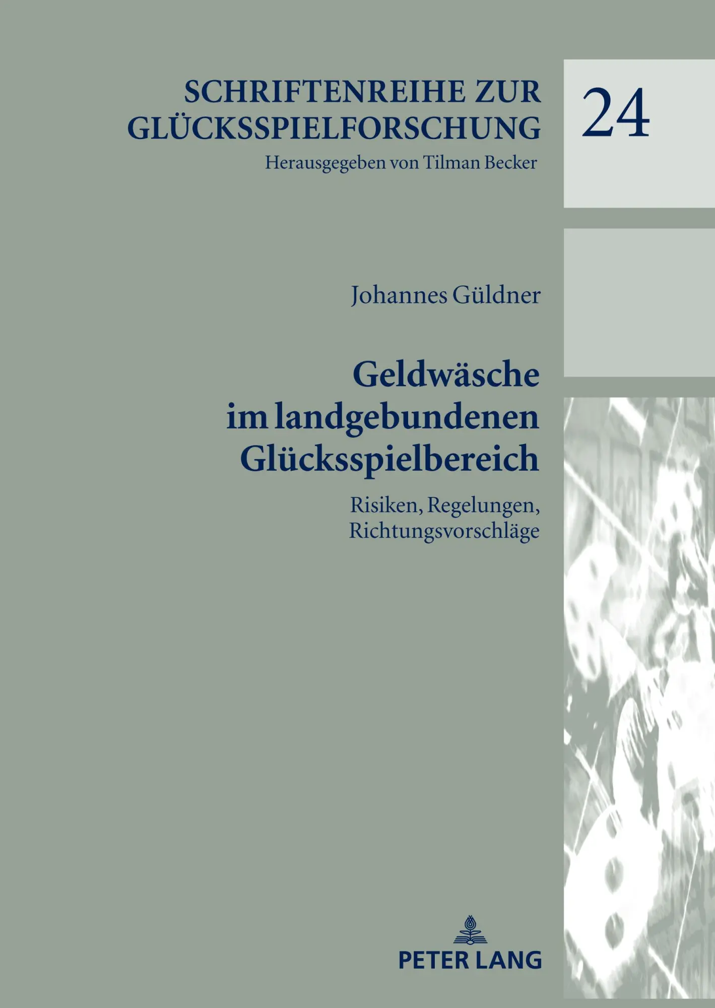 Cover: 9783631897089 | Geldwäsche im landgebundenen Glücksspielbereich | Johannes Güldner