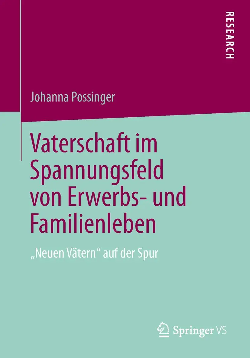 Cover: 9783658007089 | Vaterschaft im Spannungsfeld von Erwerbs- und Familienleben | Buch