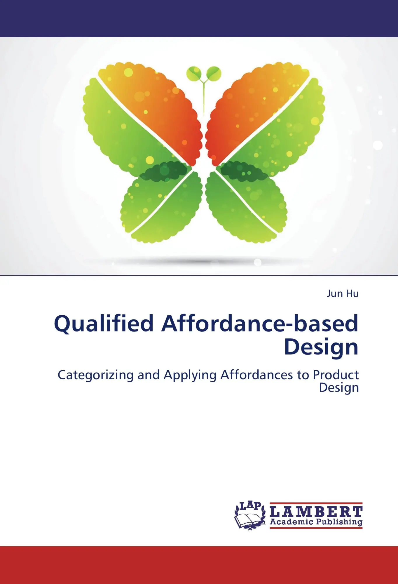 Cover: 9783659237089 | Qualified Affordance-based Design | Jun Hu | Taschenbuch | Paperback