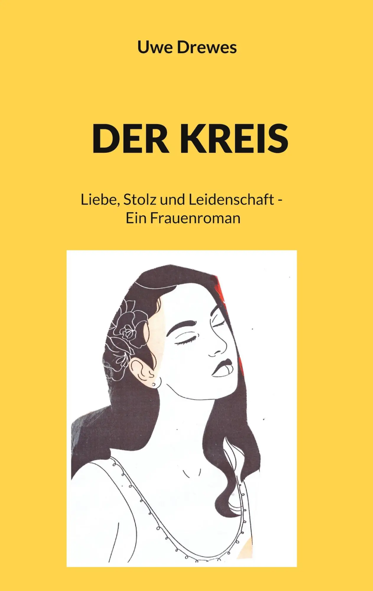 Cover: 9783695707089 | Der Kreis | Liebe, Stolz und Leidenschaft - Ein Frauenroman | Buch