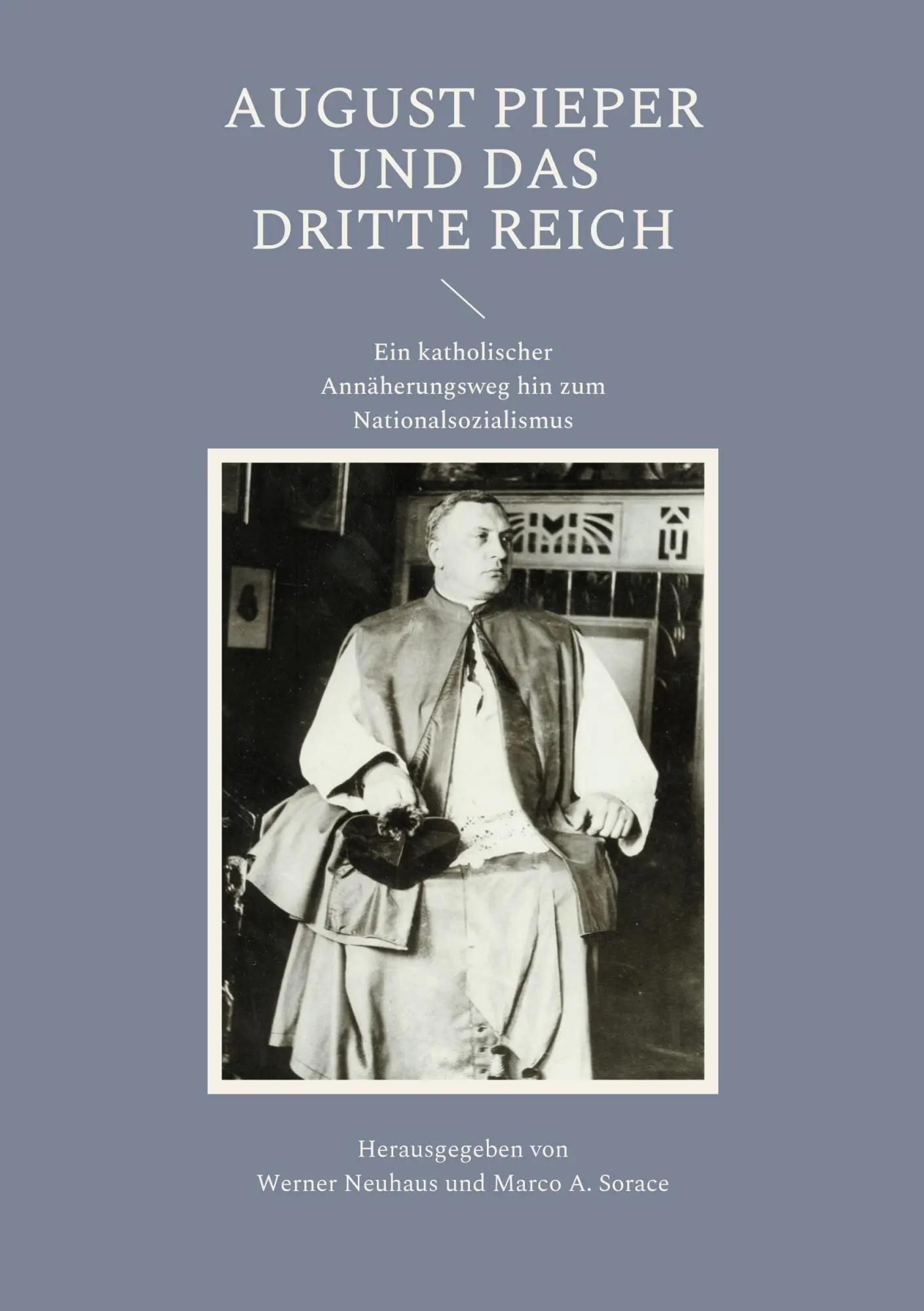Cover: 9783754347089 | August Pieper und das Dritte Reich | Werner Neuhaus (u. a.) | Buch