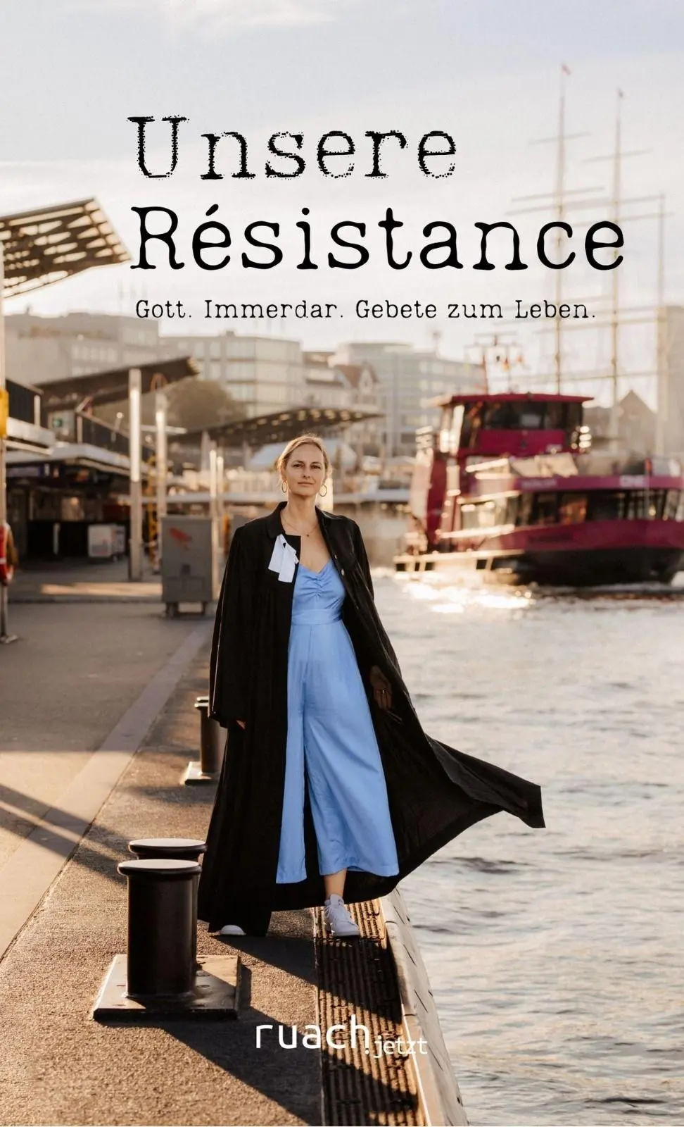 Cover: 9783949617089 | Unsere Résistance | Gott. Immerdar. Gebet zum Leben | Josephine Teske