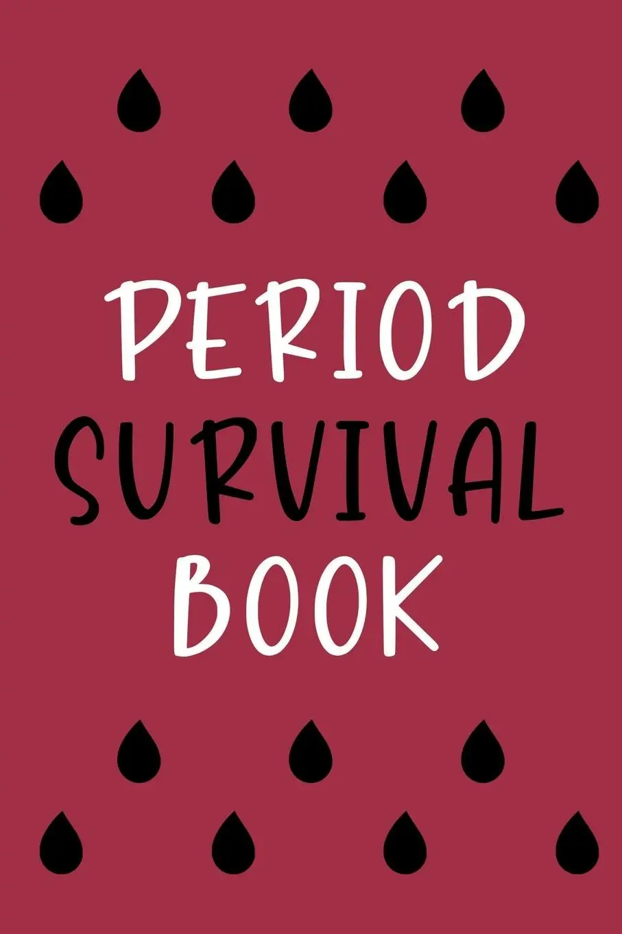 Cover: 9781387797189 | Period Survival Book | Taschenbuch | Englisch | 2022 | Lulu.com